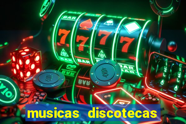 musicas discotecas anos 90